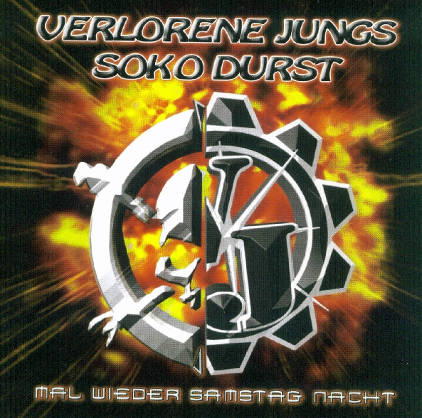 Verlorene Jungs/ Sko Durst- Mal wieder Samstag Nacht - split "CD